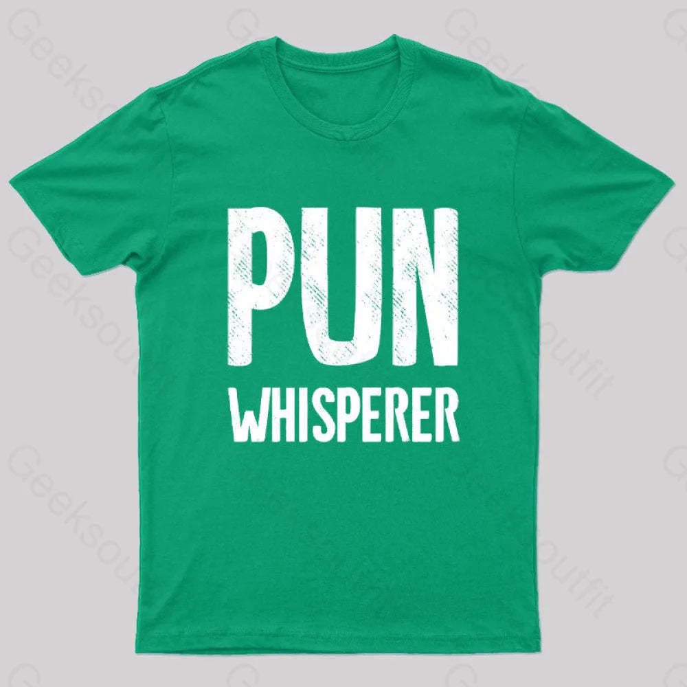 Puns Whisperer Funny Geek T-Shirt Green / S