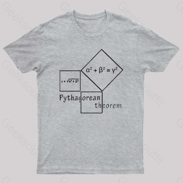 Pythagorean Theorem Nerd T-Shirt Grey / S