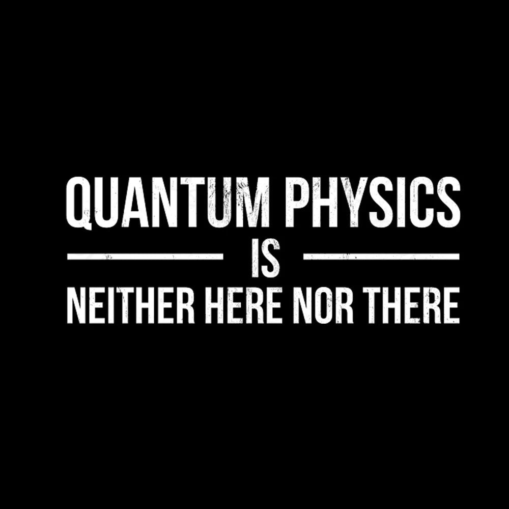 Quantum Physics Nerd T-Shirt