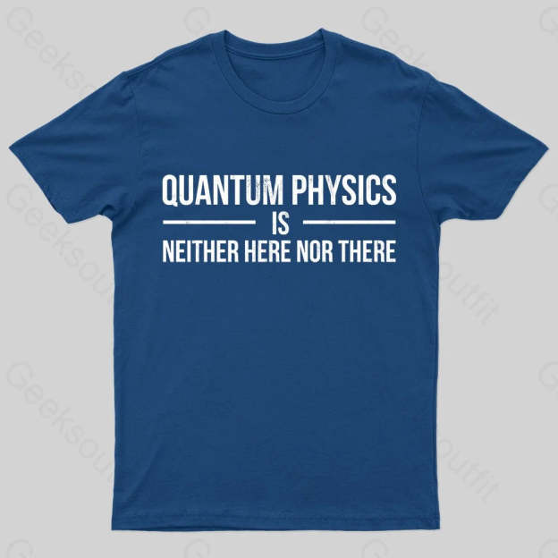 Quantum Physics Nerd T-Shirt Navy / S