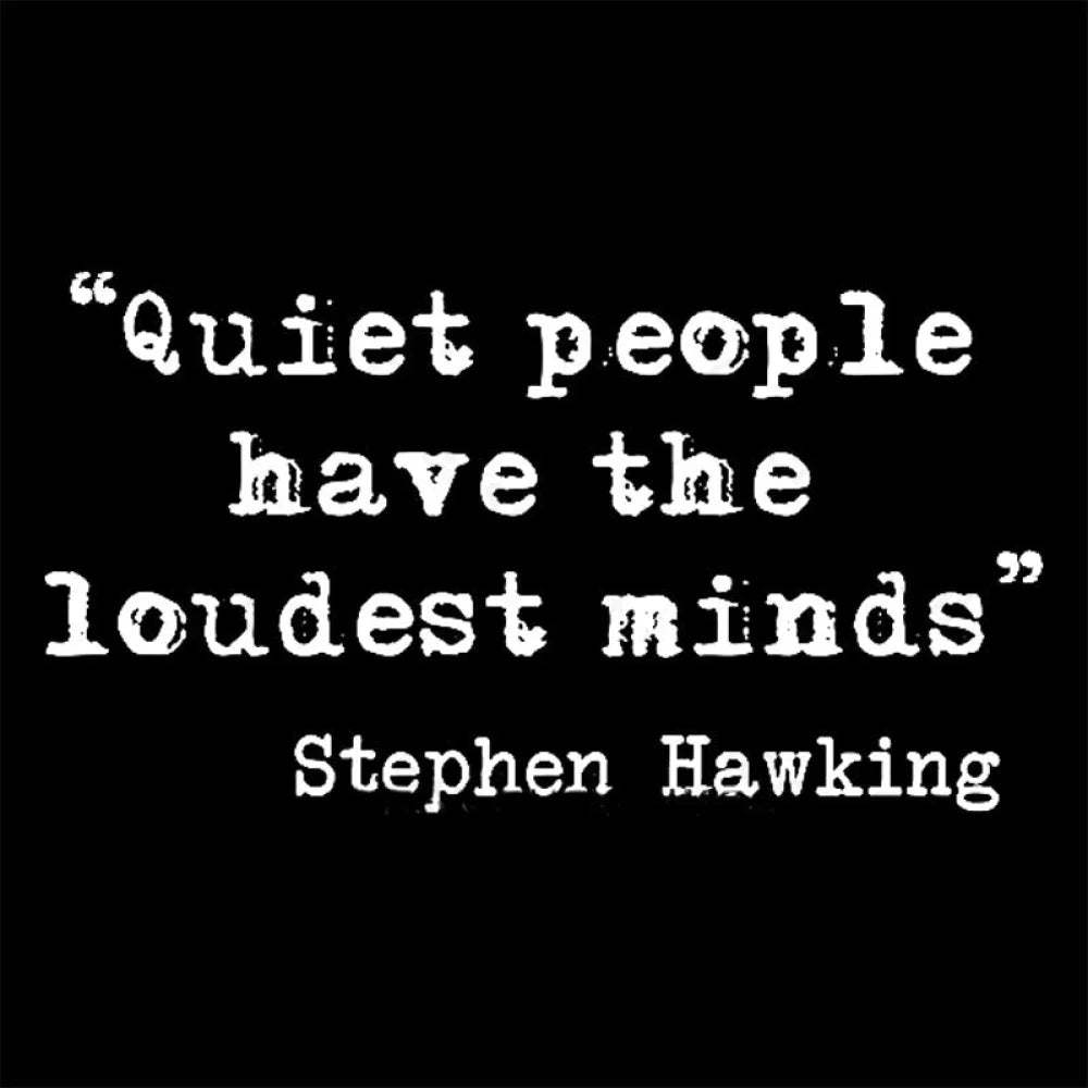 Quiet People Have The Loudest Minds Nerd T-Shirt
