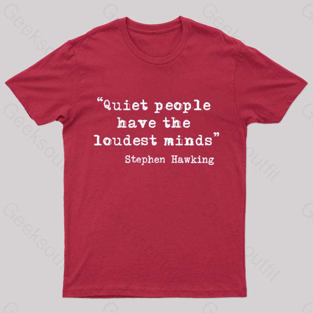 Quiet People Have The Loudest Minds Nerd T-Shirt Red / S