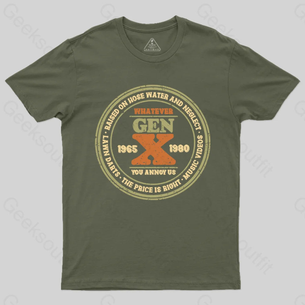 Raised On Hose Water And Neglect T-Shirt Army Green / S