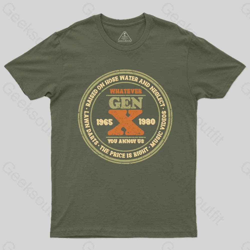 Raised On Hose Water And Neglect T-Shirt Army Green / S