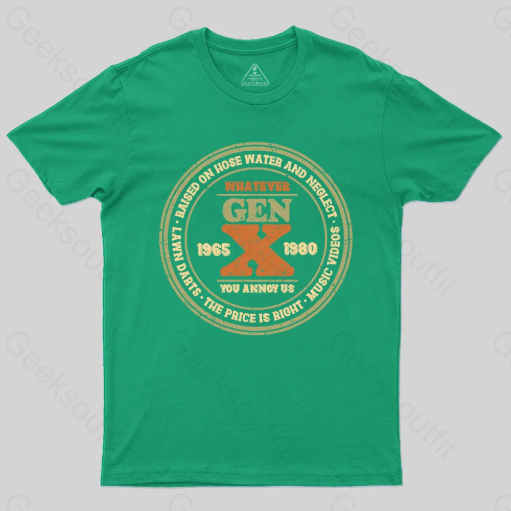 Raised On Hose Water And Neglect T-Shirt Green / S