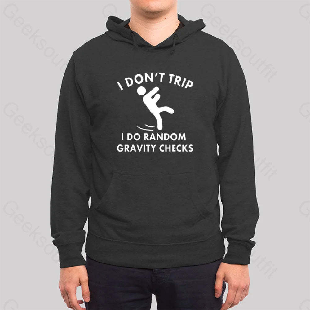 Random Gravity Checks Funny Hoodie