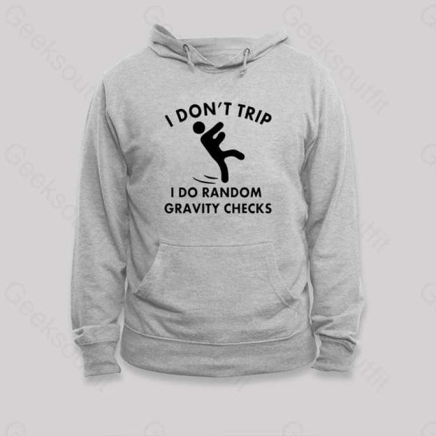 Random Gravity Checks Funny Hoodie Grey / S