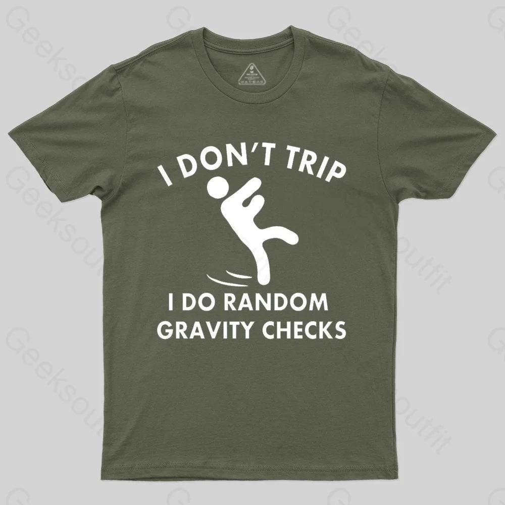 Random Gravity Checks Funny T-shirt - Geeksoutfit