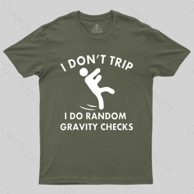 Random Gravity Checks Funny T-shirt - Geeksoutfit