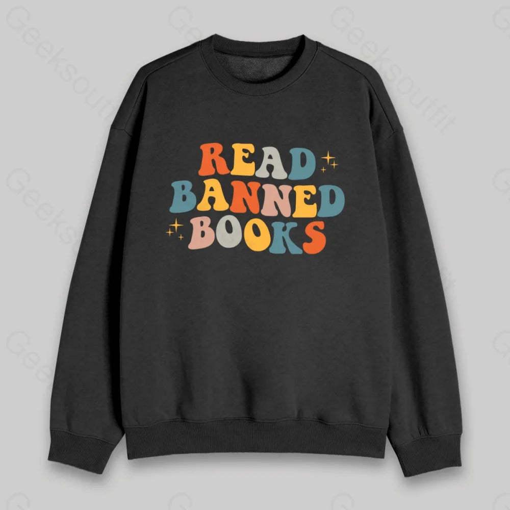 READ BANNED BOOKS Sweatshirt - Geeksoutfit