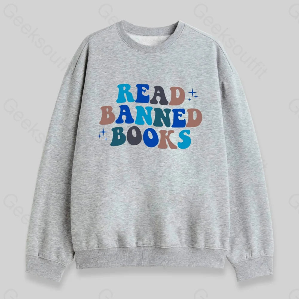 READ BANNED BOOKS Sweatshirt - Geeksoutfit
