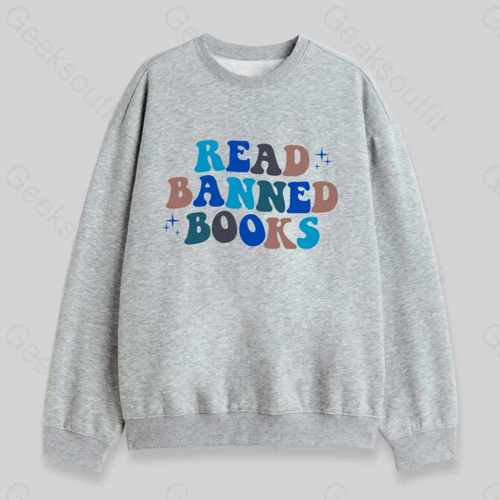 READ BANNED BOOKS Sweatshirt - Geeksoutfit