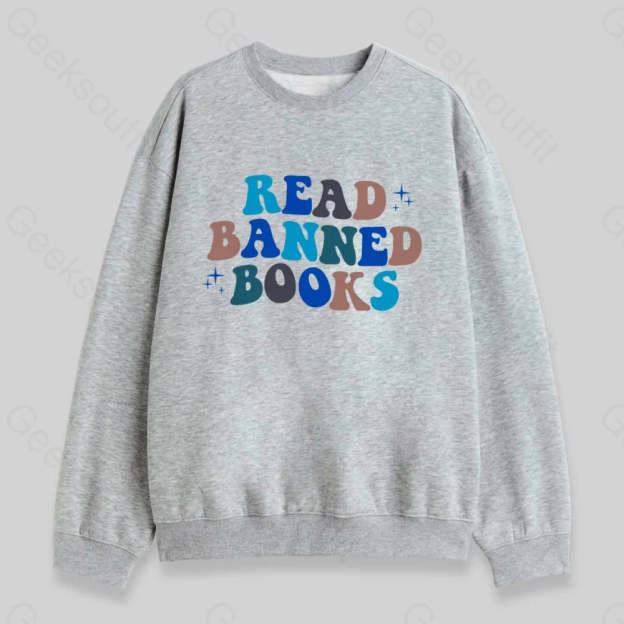 READ BANNED BOOKS Sweatshirt - Geeksoutfit