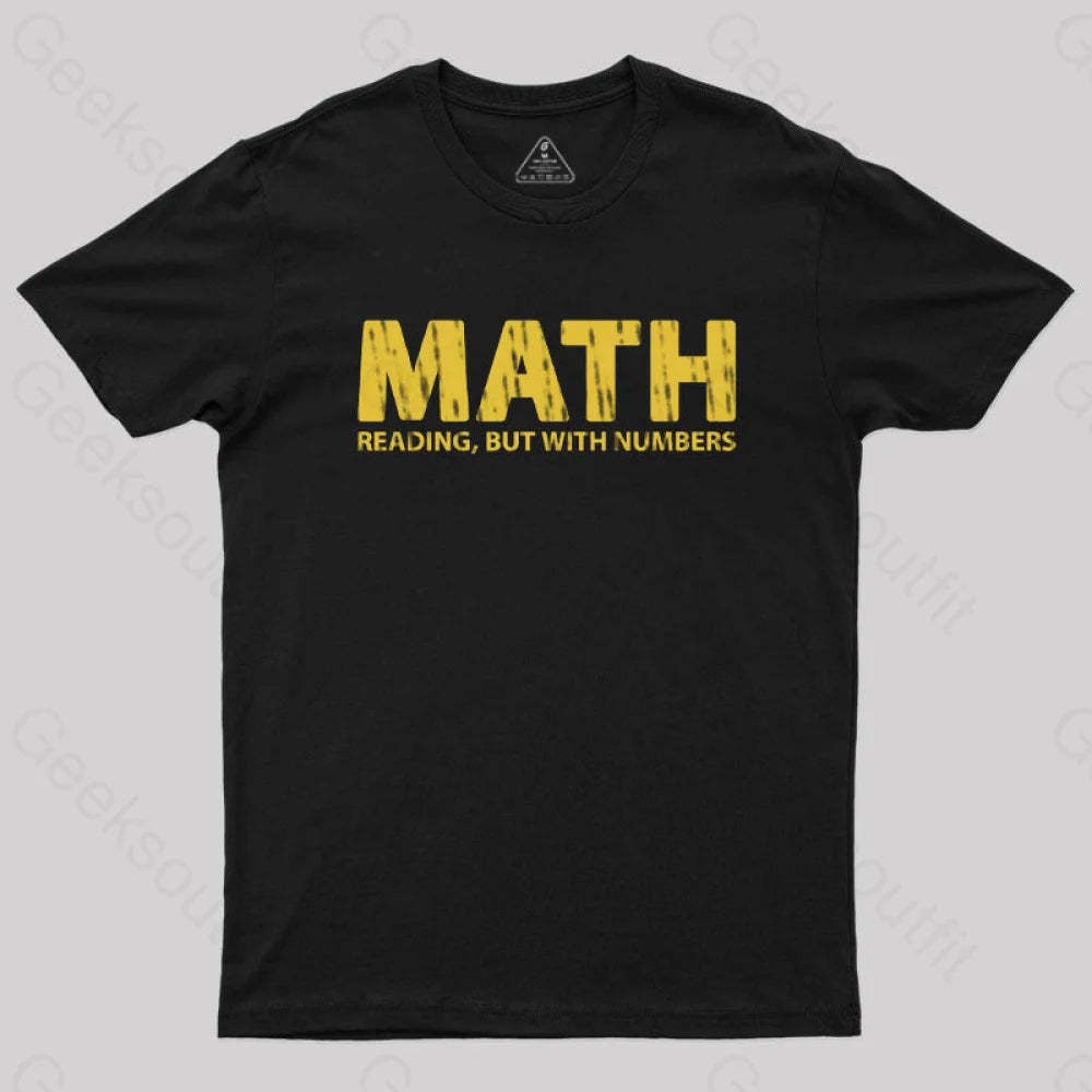 Reading But With Numbers Geek T-Shirt Black / S
