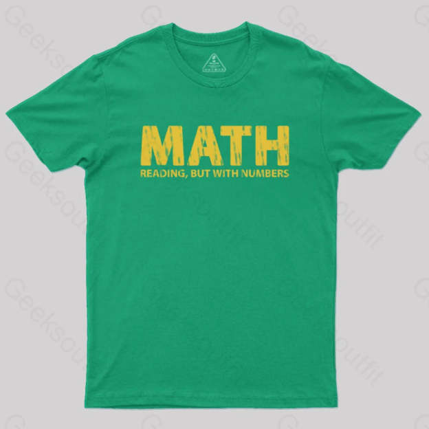 Reading But With Numbers Geek T-Shirt Green / S