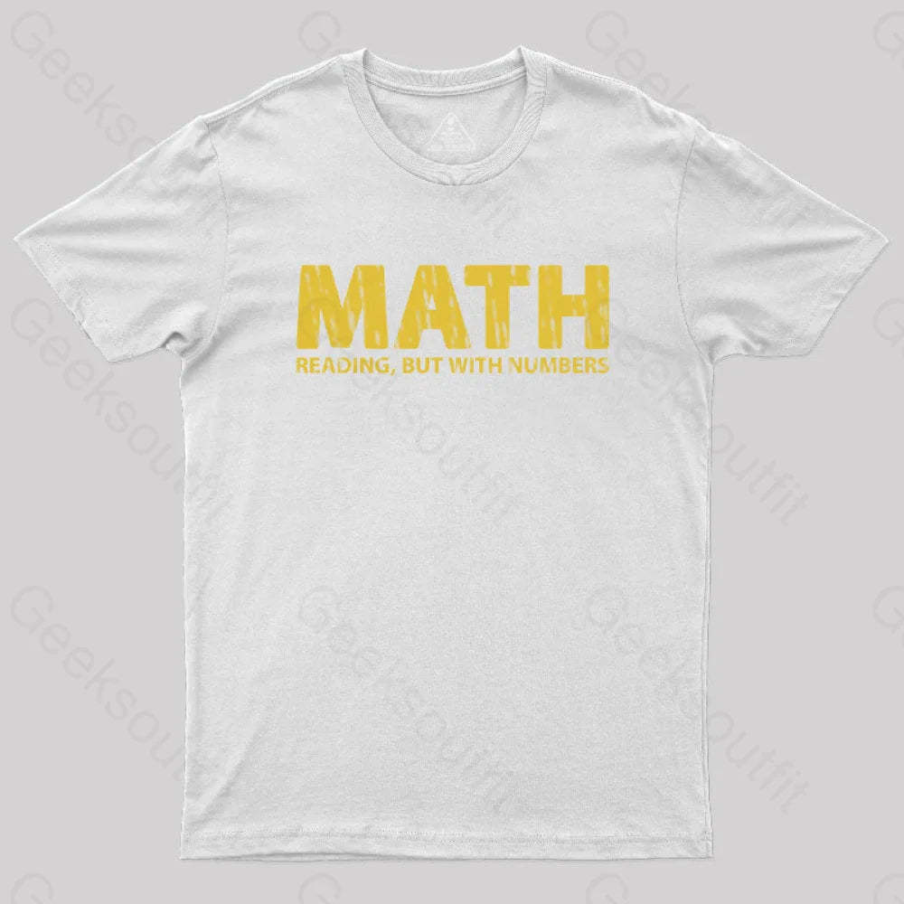 Reading But With Numbers Geek T-Shirt White / S