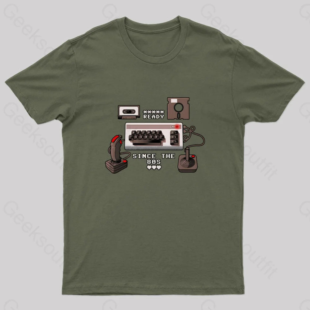 Geeksoutfit Ready Since The 80s Geek T-Shirt for Sale