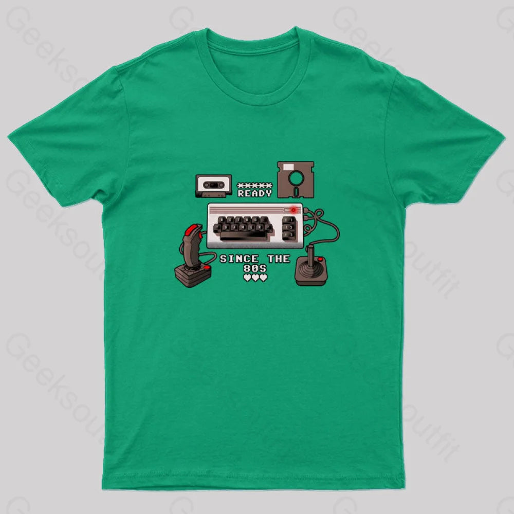 Geeksoutfit Ready Since The 80s Geek T-Shirt for Sale
