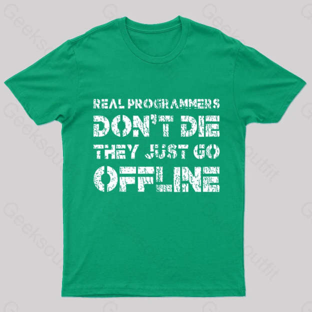 Real Programmers Don’t Die Nerd T-Shirt Green / S