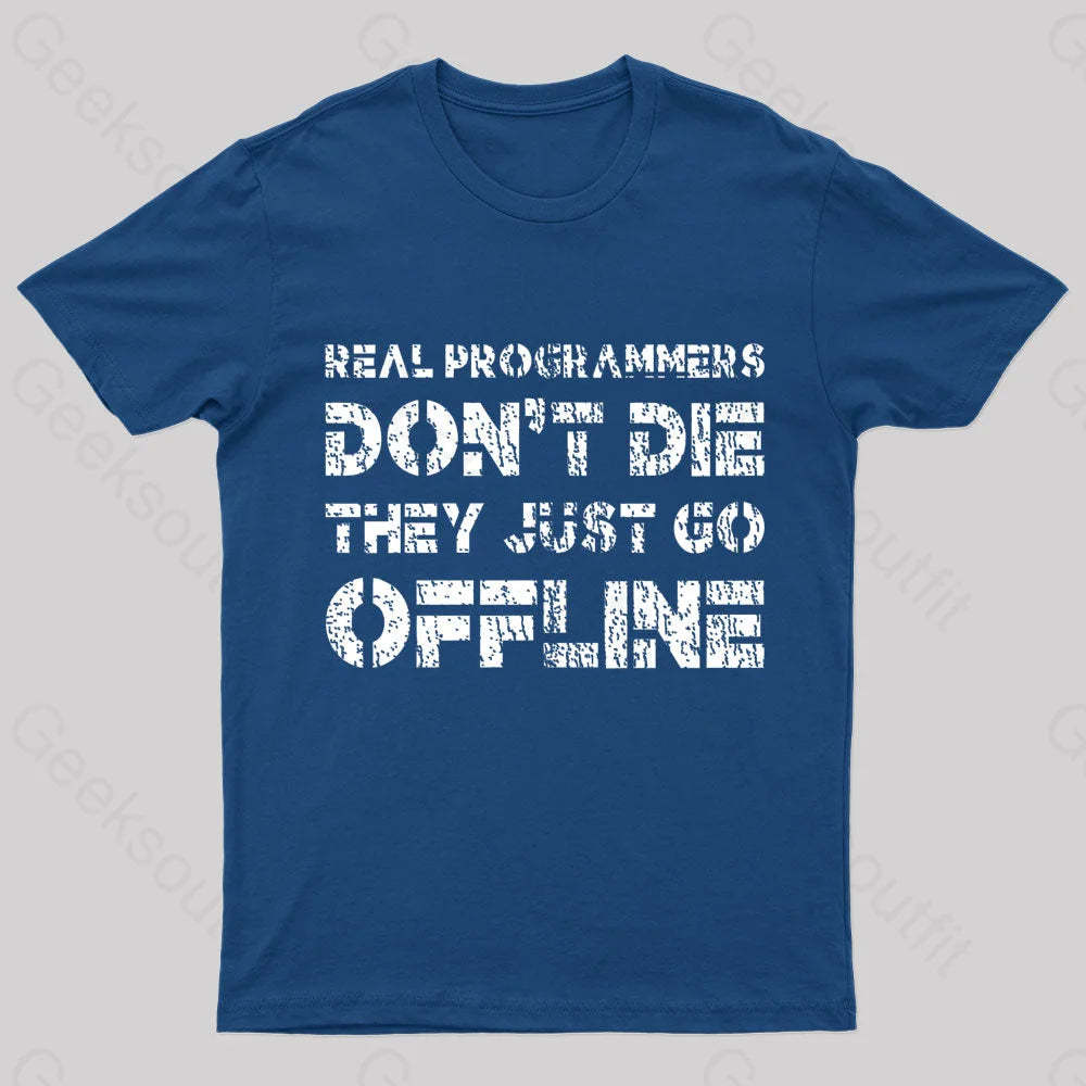 Real Programmers Don’t Die Nerd T-Shirt Navy / S
