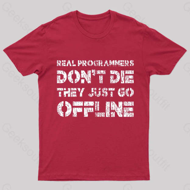 Real Programmers Don’t Die Nerd T-Shirt Red / S