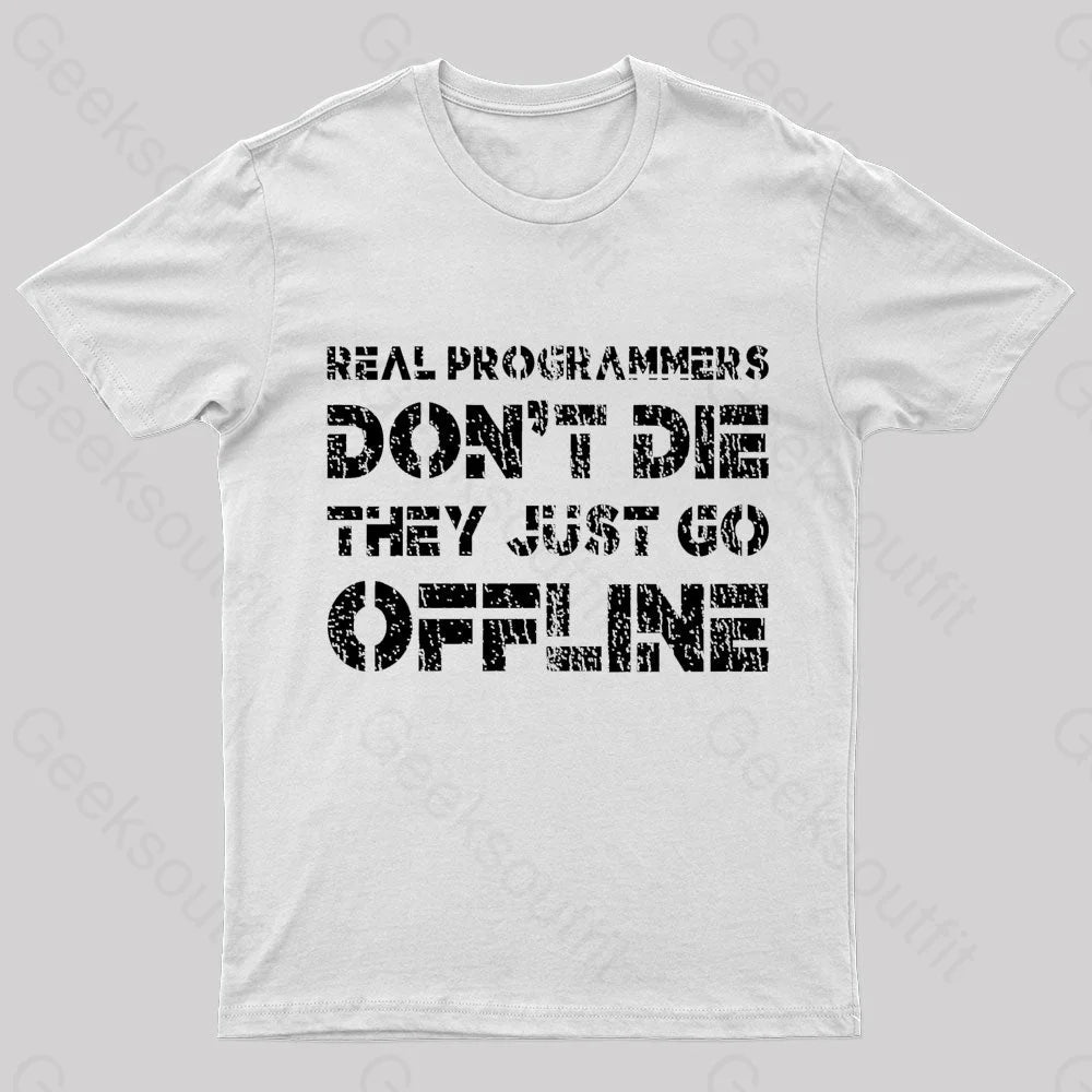 Real Programmers Don’t Die Nerd T-Shirt White / S