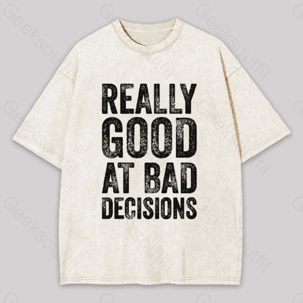 Really Good At Bad Decisions Geek Washed T-Shirt Apricot / S