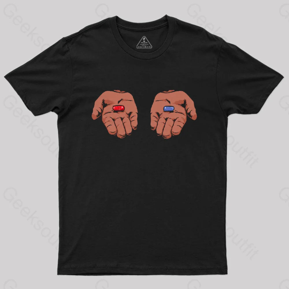 Red Or Blue Pill T-Shirt Black / S
