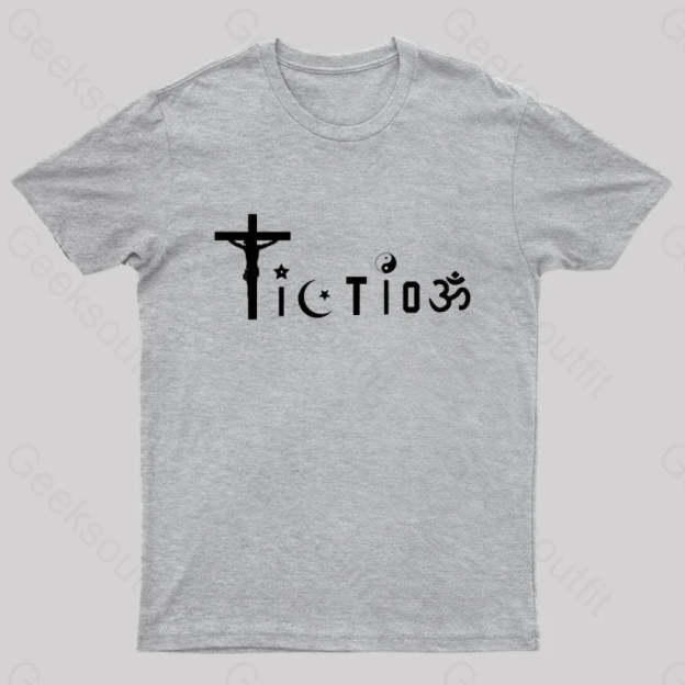 Religion Is Fiction But Science Is Real T-Shirt Grey / S
