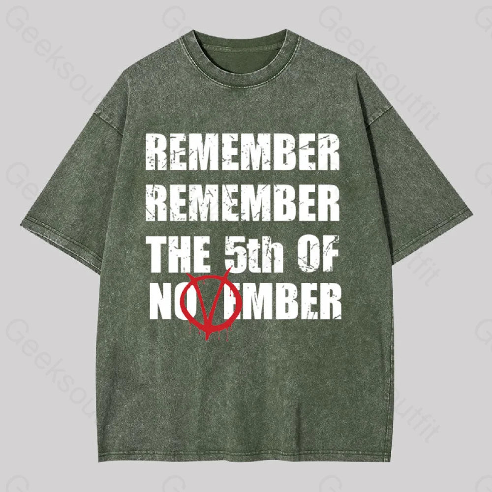 Remember The 5Th Of November V For Vendetta Washed T-Shirt Army Green / S Yc