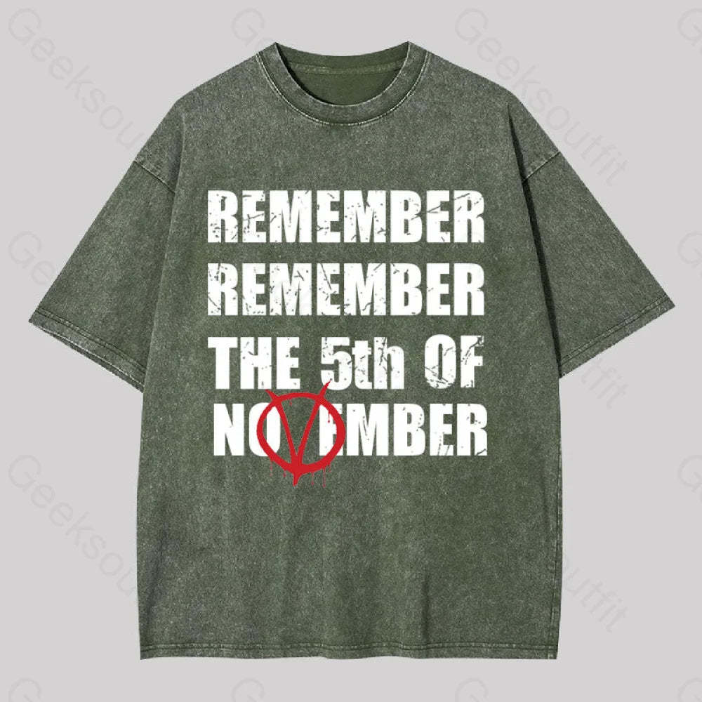Remember The 5Th Of November V For Vendetta Washed T-Shirt Army Green / S Yc