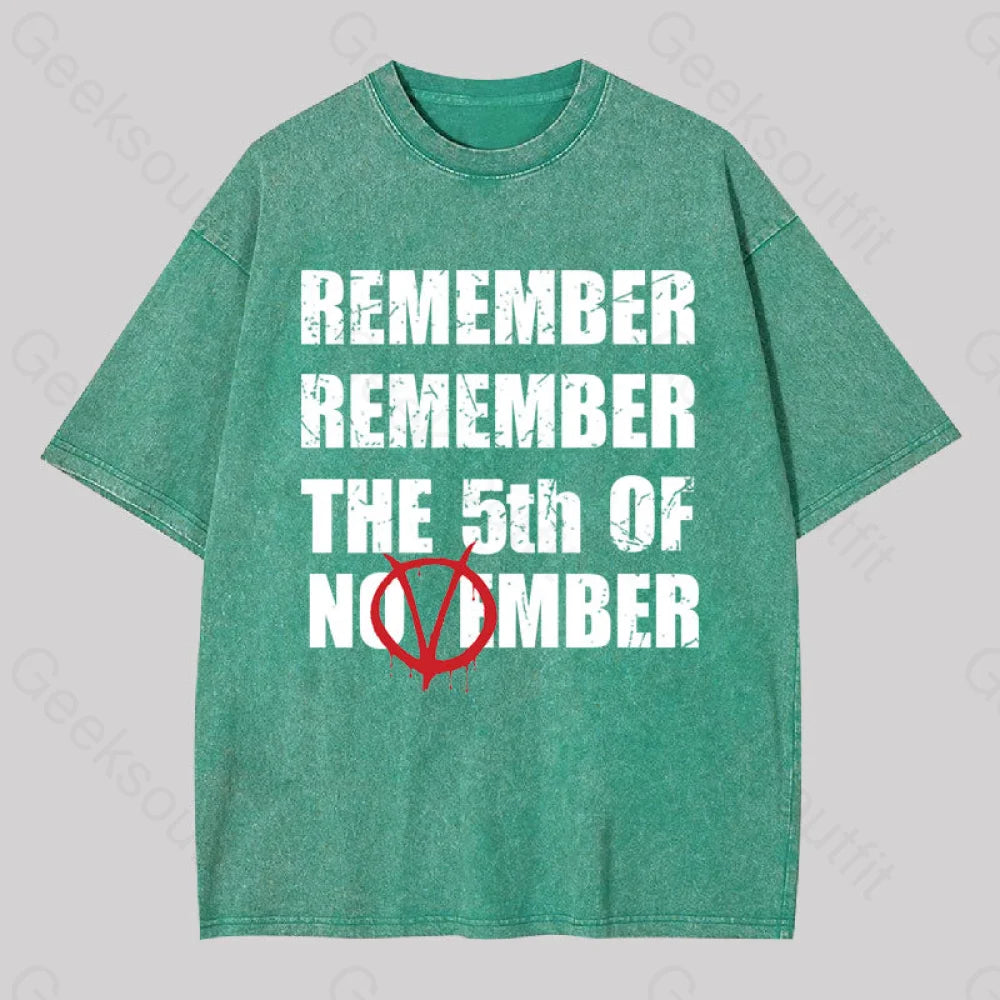 Remember The 5Th Of November V For Vendetta Washed T-Shirt Grass Green / S Yc