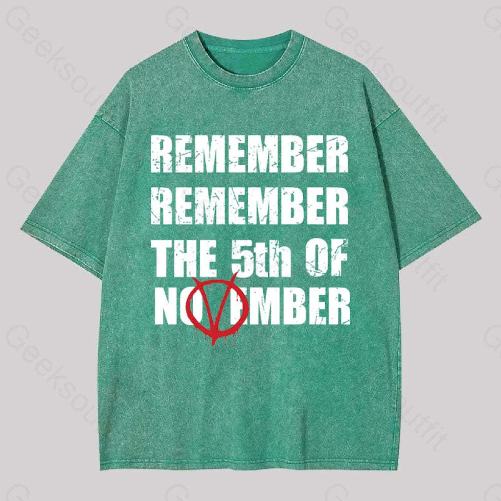 Remember The 5Th Of November V For Vendetta Washed T-Shirt Grass Green / S Yc