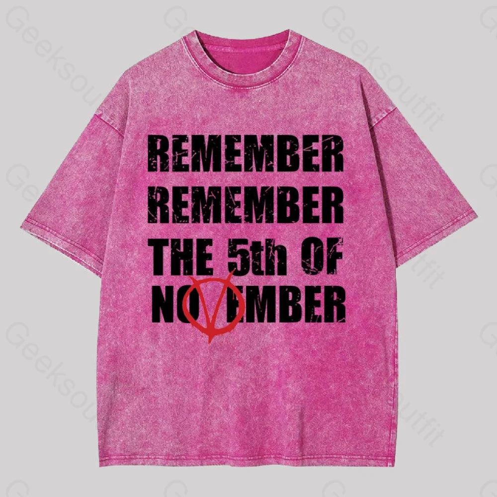Remember The 5Th Of November V For Vendetta Washed T-Shirt Rose Red / S Yc