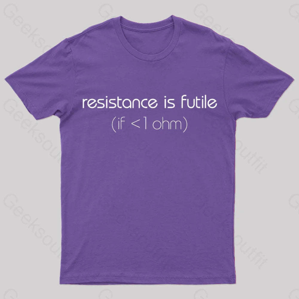 Resistance Is Futile (If < 1 Ohm) T-Shirt Purple / S