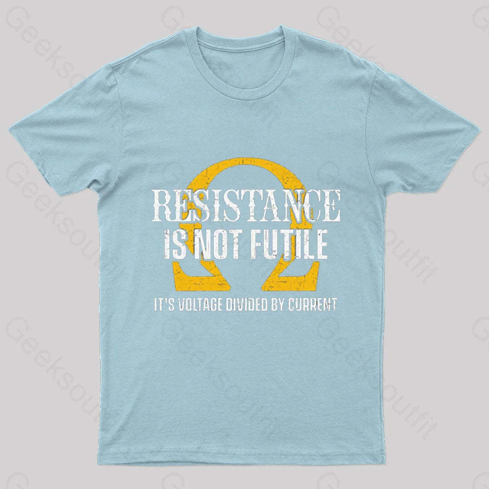 Resistance Is Not Futile Nerd T-Shirt Light Blue / S