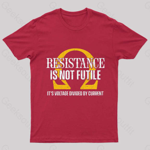 Resistance Is Not Futile Nerd T-Shirt Red / S