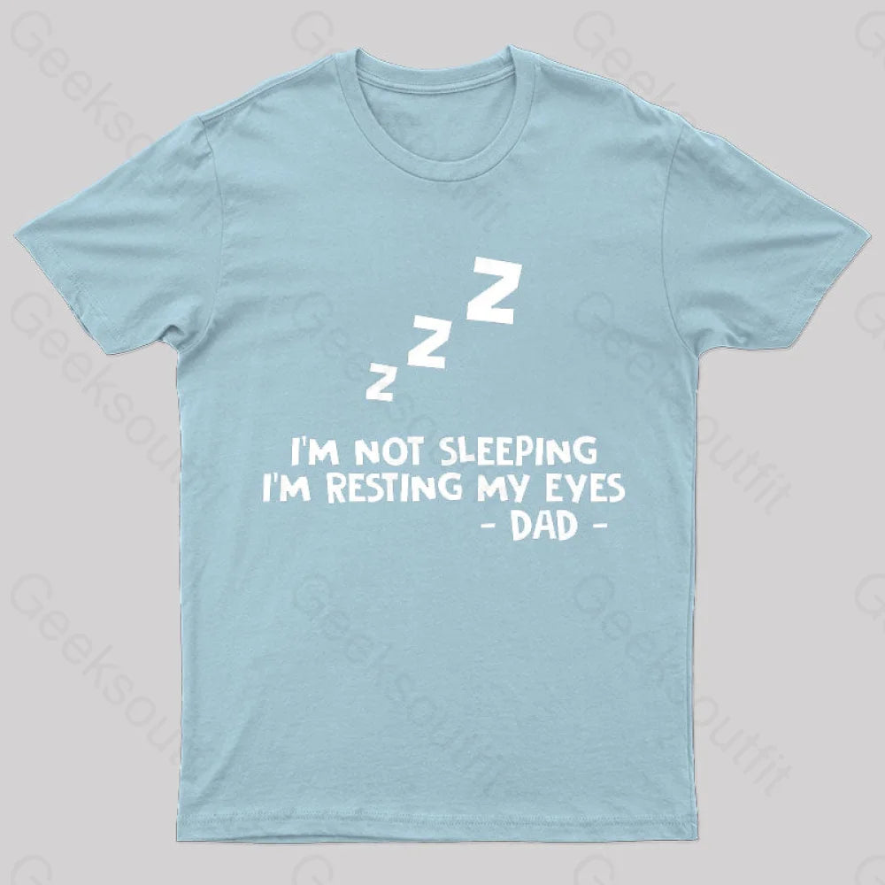 Resting My Eyes Geek T-Shirt Light Blue / S