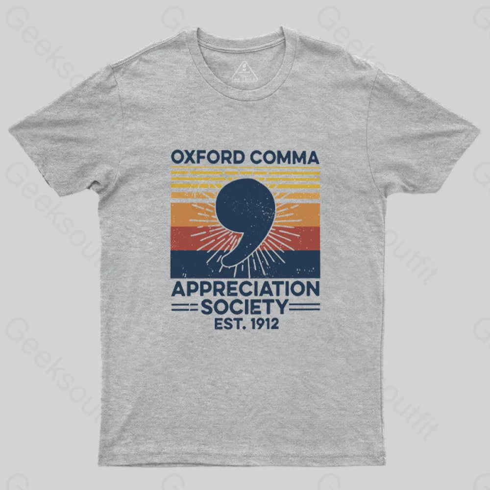 Retro Oxford Comma Appreciation Society T-Shirt Grey / S