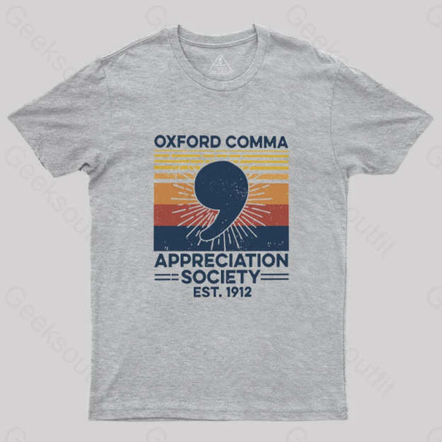 Retro Oxford Comma Appreciation Society T-Shirt Grey / S