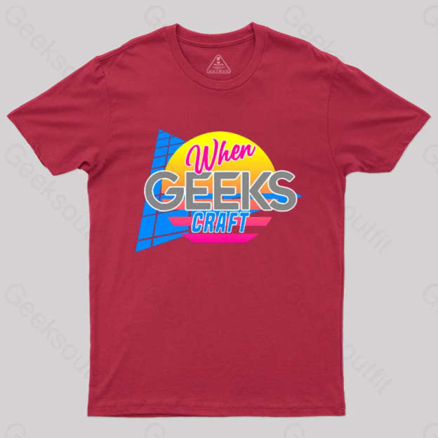 Retro When Geeks Craft T-Shirt Red / S
