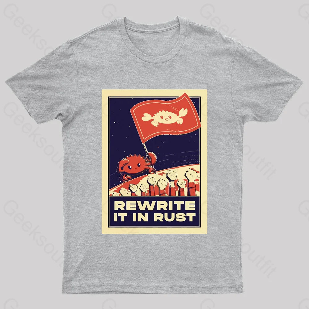 Rewrite It In Rust Nerd T-Shirt Grey / S
