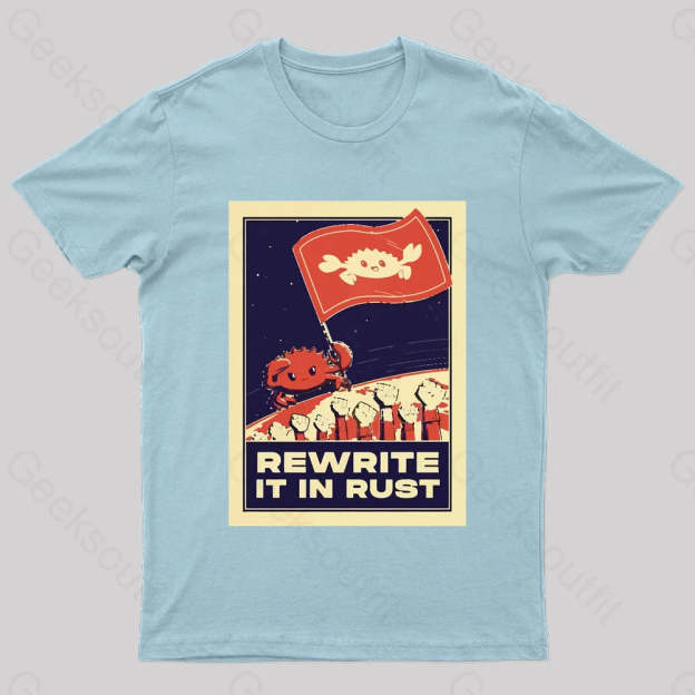 Rewrite It In Rust Nerd T-Shirt Light Blue / S