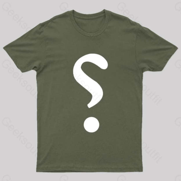 Rhetorical Question Nerd T-Shirt Army Green / S
