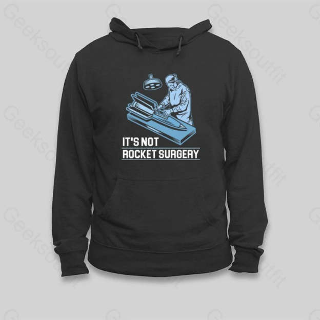 Rocket Surgery Hoodie - Geeksoutfit