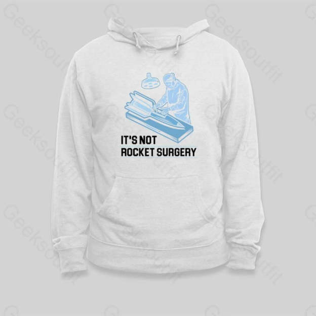 Rocket Surgery Hoodie - Geeksoutfit