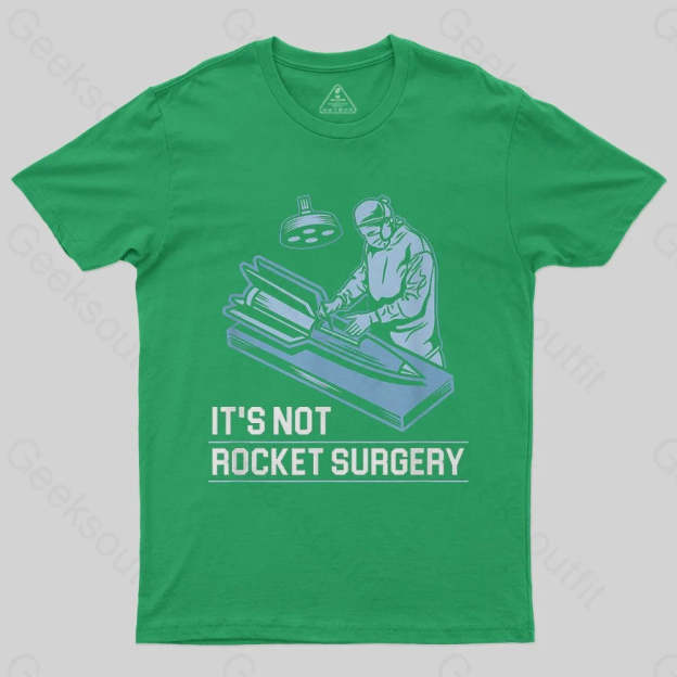 Rocket Surgery T-Shirt - Geeksoutfit
