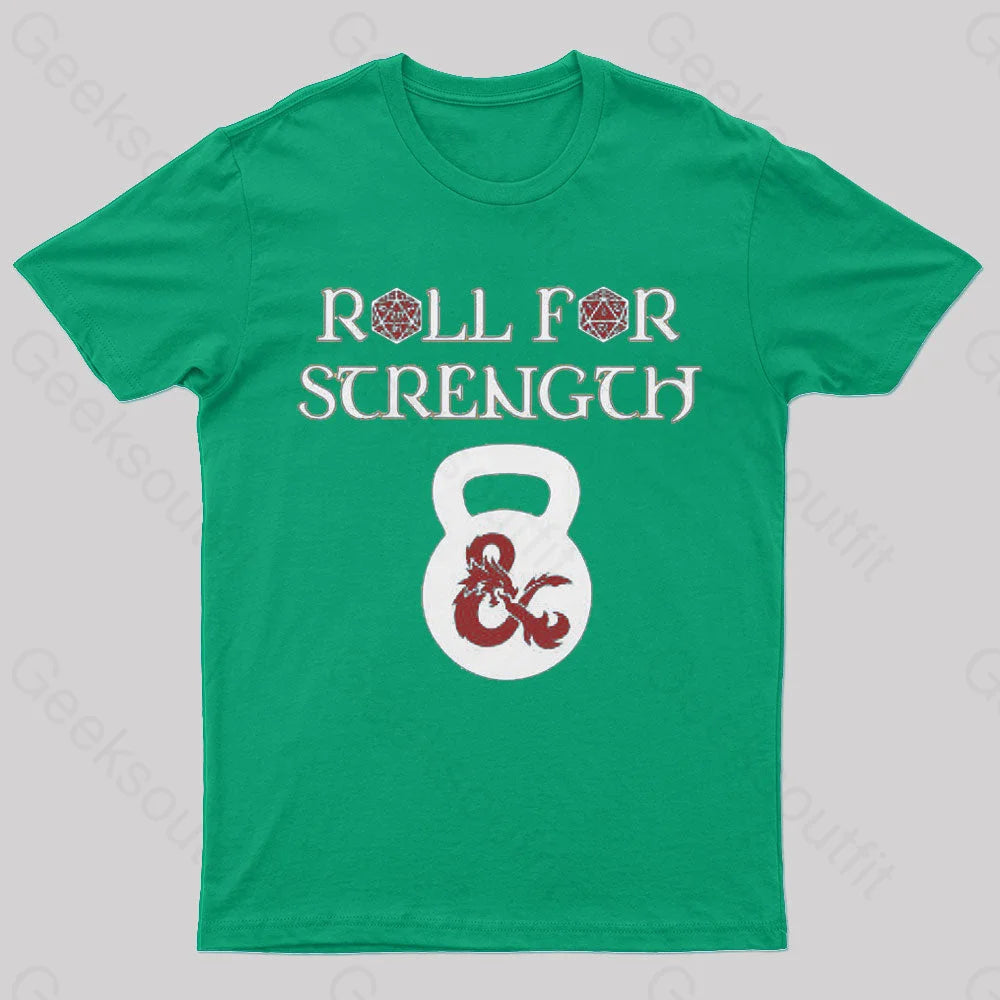 Roll For Strength Geek T-Shirt Green / S
