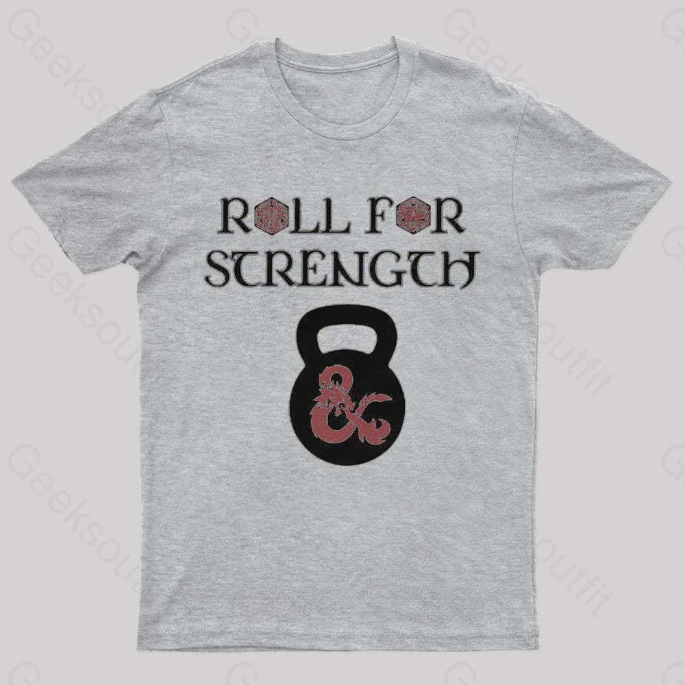 Roll For Strength Geek T-Shirt Grey / S