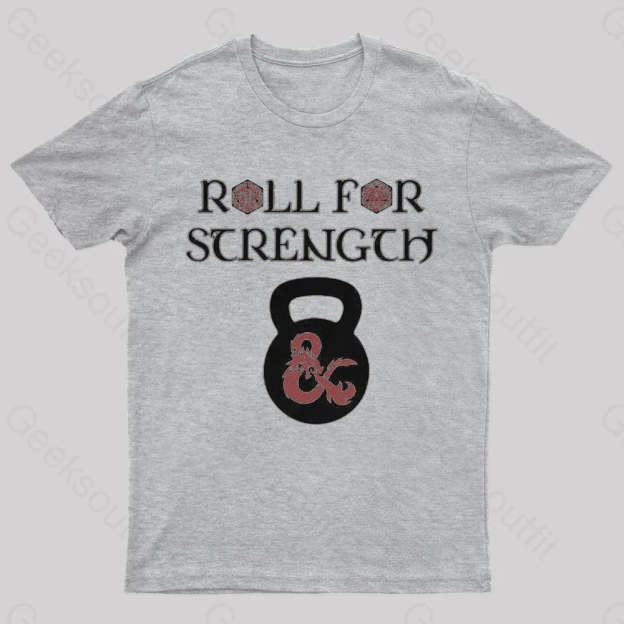 Roll For Strength Geek T-Shirt Grey / S